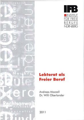 Lektorat als Freier Beruf von Moczall,  Andreas, Oberlander,  Willi