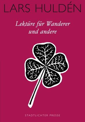 Lektüre für Wanderer und andere von Huldén,  Lars, Küster,  Heike, Schellbach-Kopra,  Ingrid