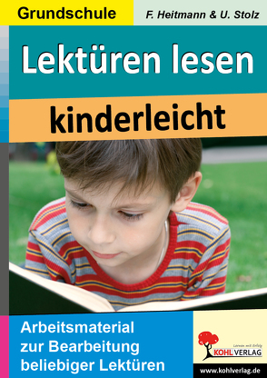 Lektüren lesen kinderleicht von Heitmann,  Friedhelm, Stolz,  Ulrike