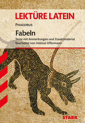 STARK Lektüre Latein – Phaedrus: Fabeln von Offermann,  Helmut