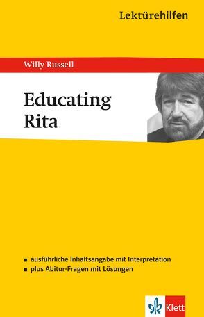 Klett Lektürehilfen Willy Russell, Educating Rita von Ziegesar,  Margaret und Detlef