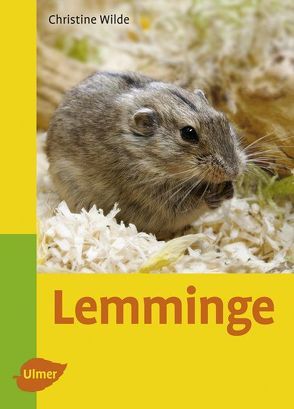 Lemminge von Wilde,  Christine