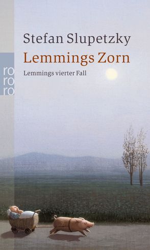 Lemmings Zorn: Lemmings vierter Fall von Slupetzky,  Stefan