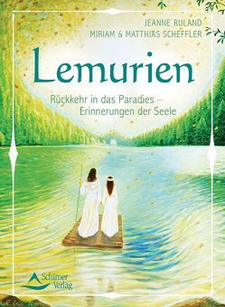 Lemuria von Ruland,  Jeanne, Scheffler,  Matthias