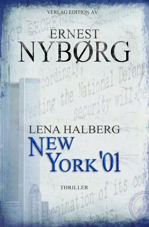 LENA HALBERG – NEW YORK ’01 von Nyborg,  Ernest