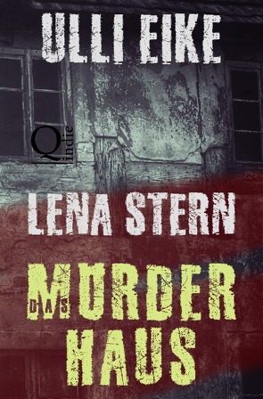 Lena Stern / Lena Stern: Das Mörderhaus von Eike,  Ulli