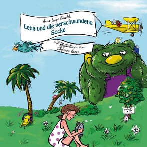 Lena und die verschwundene Socke von Buchloh,  Anna Louise