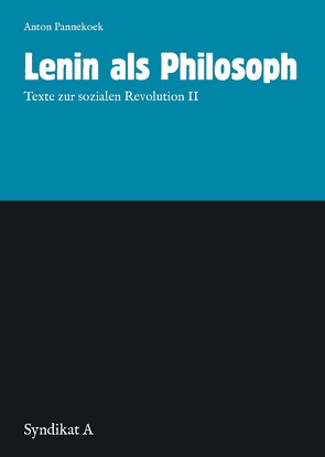 Lenin als Philosoph von Pannekoek,  Anton