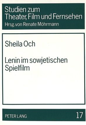 Lenin im sowjetischen Spielfilm von Och,  Sheila