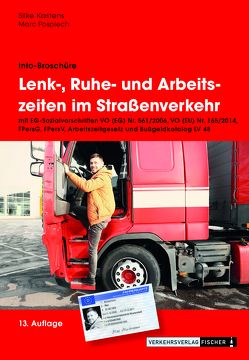 Lenk-, Ruhe- und Arbeitszeiten im Straßenverkehr von Kastens,  Silke, Pospiech,  Marc