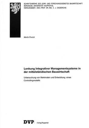 Lenkung Integrativer Managementsysteme in der mittelständischen Bauwirtschaft von Ponick,  Martin