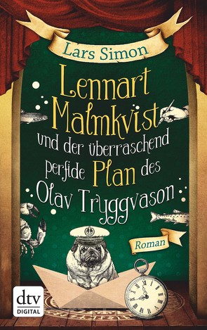 Lennart Malmkvist und der überraschend perfide Plan des Olav Tryggvason von Simon,  Lars