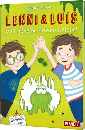 Lenni und Luis 2: Voll geheim, Krötenschleim! von Rhodius,  Wiebke, Sauter,  Sabine