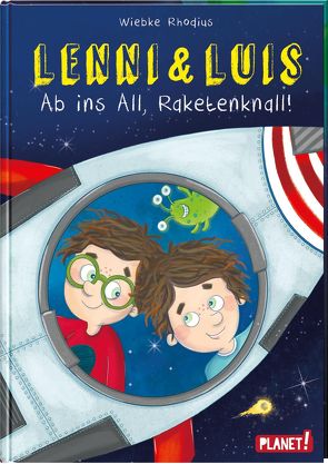 Lenni und Luis 3: Ab ins All, Raketenknall! von Rhodius,  Wiebke, Sauter,  Sabine