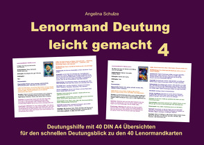 Lenormand Deutung leicht gemacht 4 von Schulze,  Angelina