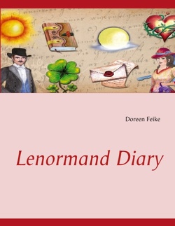 Lenormand Diary von Feike,  Doreen