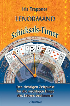 Lenormand Schicksals-Timer von Treppner,  Iris