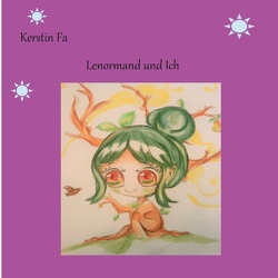 Lenormand und Ich von Fa,  Kerstin