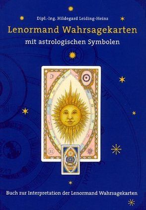 Lenormand Wahrsagekarten mit Astrologischen Symbolen von Leiding,  Hildegard