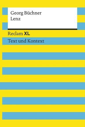 Lenz. Textausgabe mit Kommentar und Materialien von Büchner,  Georg, Kellermann,  Ralf, Scholz,  Eva-Maria