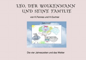 Leo, der Wolkenmann und seine Familie von Gurtner,  Helga