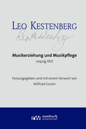 Leo Kestenberg von Gruhn,  Wilfried