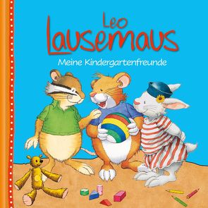 Leo Lausemaus – Meine Kindergartenfreunde