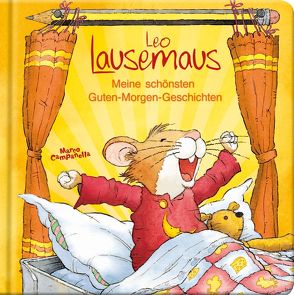 Leo Lausemaus – Meine schönsten Guten-Morgen-Geschichten