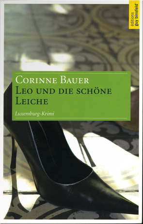 Leo und die schöne Leiche von Bauer,  Corinne