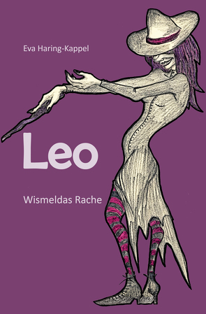 Leo – Wismeldas Rache von Haring-Kappel,  Eva, Kappel,  Lisa