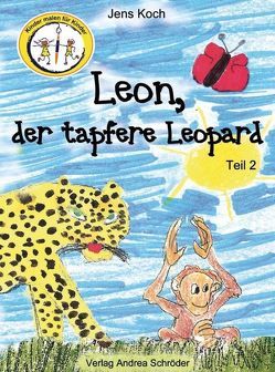 Leon, der tapfere Leopard von Koch,  Jens