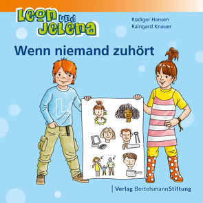 Leon und Jelena – Wenn niemand zuhört von Berghahn,  Matthias, Hansen,  Rüdiger, Knauer,  Raingard