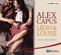 Léon und Louise von Capus,  Alex, Noethen,  Ulrich