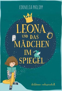 Leona und das Mädchen im Spiegel von Philipp,  Cornelia