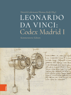 Leonardo da Vinci: Codex Madrid I von Kreft,  Thomas, Lohrmann,  Dietrich