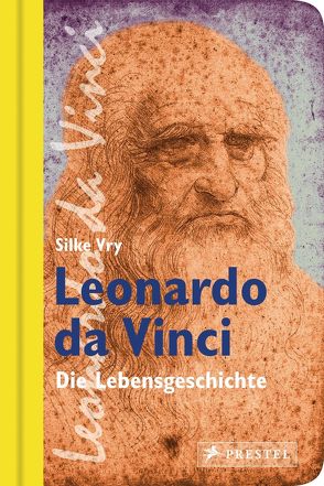 Leonardo da Vinci von Vry,  Silke