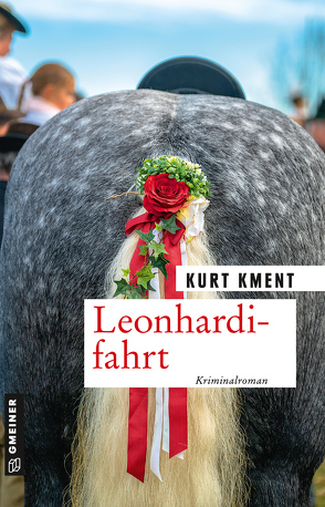 Leonhardifahrt von Kment,  Kurt