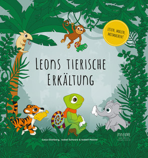 Leons tierische Erkältung von Eikelberg,  Catja