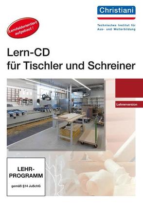 Lern-CD für Tischler und Schreiner – Lehrerversion von Laager,  Melchior