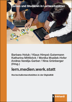 lern.medien.werk.statt. von Grünberger,  Nina, Himpsl-Gutermann,  Klaus, Holub,  Barbara, Mittlböck,  Katharina, Musilek-Hofer,  Monika, Varelija-Gerber,  Andrea