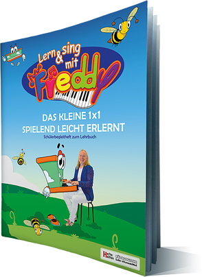 Lern & sing mit Freddy – das kleine 1×1 spielend leicht erlernt! von Gigele,  Freddy, Steinkellner,  Barbara