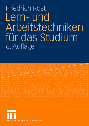 Lern- und Arbeitstechniken für das Studium von Rost,  Friedrich