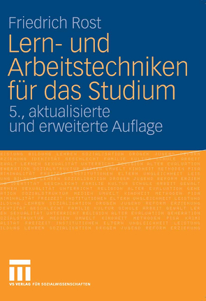 Lern- und Arbeitstechniken für das Studium von Rost,  Friedrich