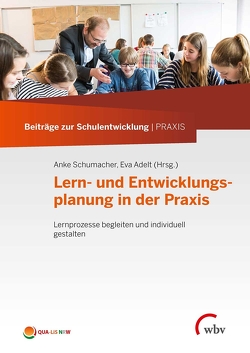 Lern- und Entwicklungsplanung in der Praxis von Adelt,  Eva, Schumacher,  Anke