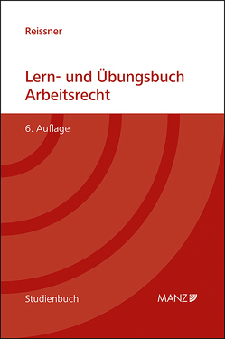 Lern- und Übungsbuch Arbeitsrecht von Reissner,  Gert-Peter