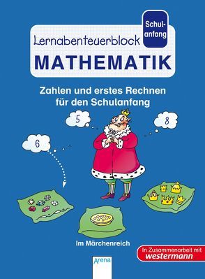 Lernabenteuerblock Schulanfang – Mathematik von Heimrich,  Heike, Seeberg,  Helen