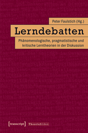 Lerndebatten von Faulstich (verst.),  Peter