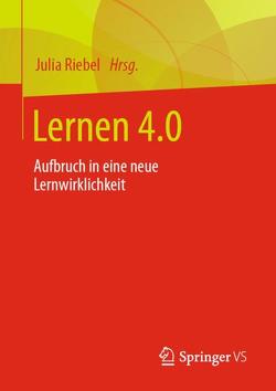 Lernen 4.0 von Riebel,  Julia