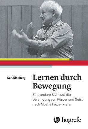 Lernen durch Bewegung von Ginsburg,  Carl