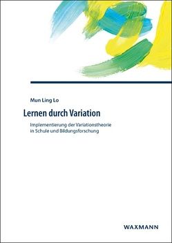 Lernen durch Variation von Isak,  Gabriele, Lo,  Mun Ling, Posch,  Peter